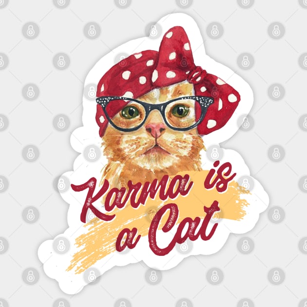 Karma is a cat Sticker by sticker happy